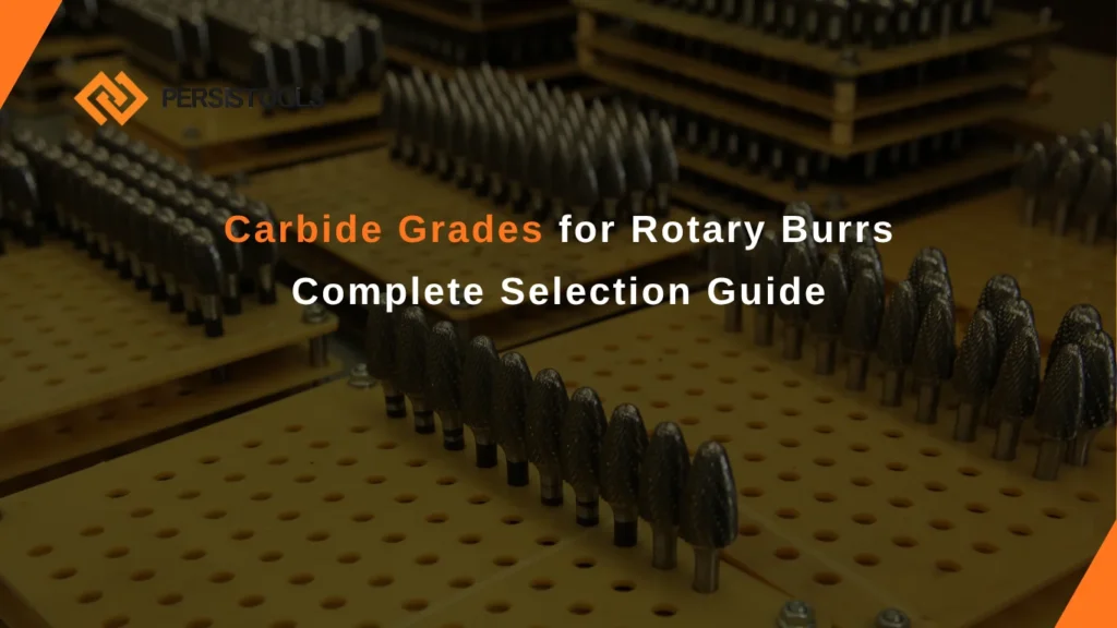 carbide grades for rotary burrs