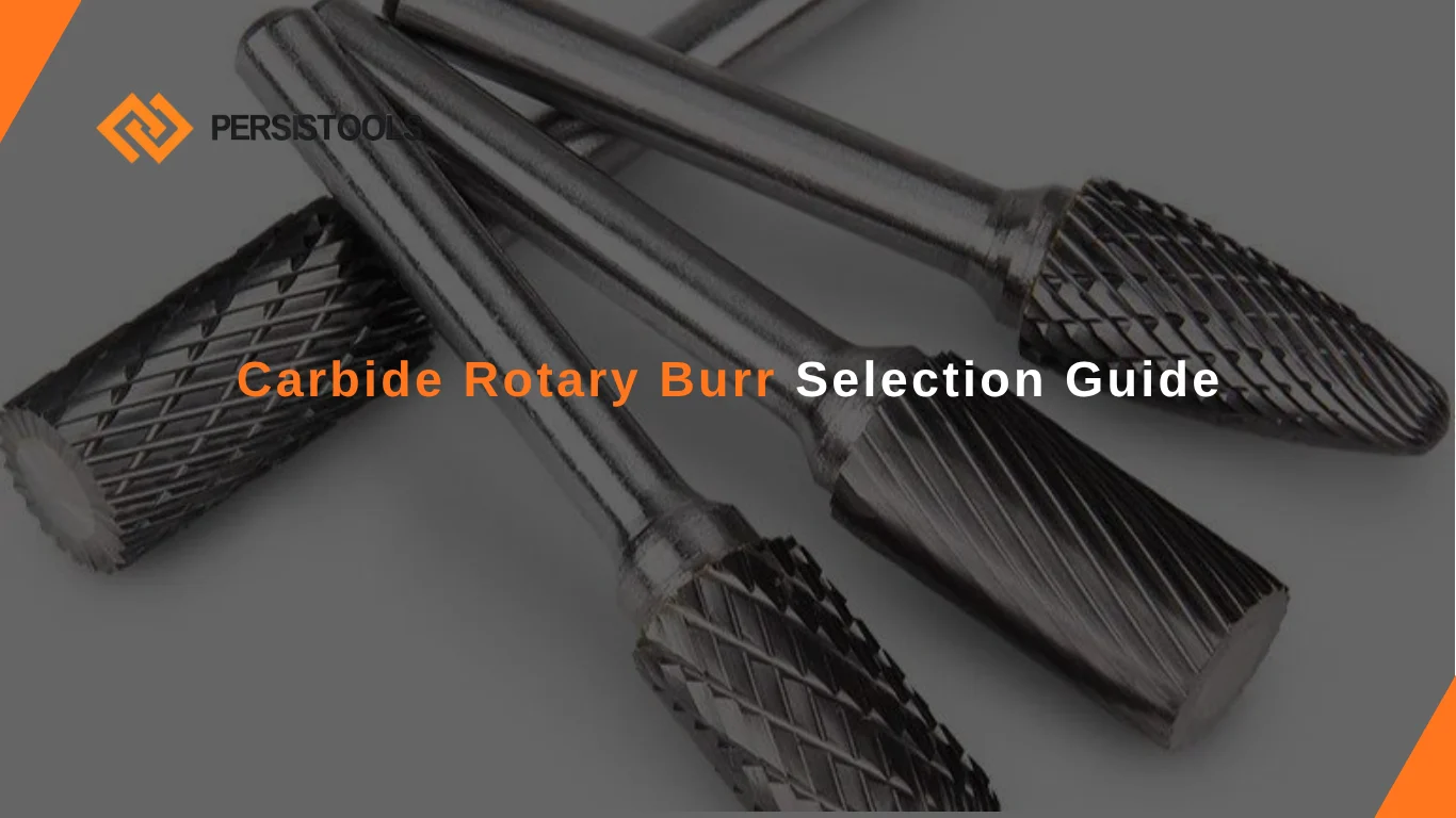 carbide rotary burr selection guide