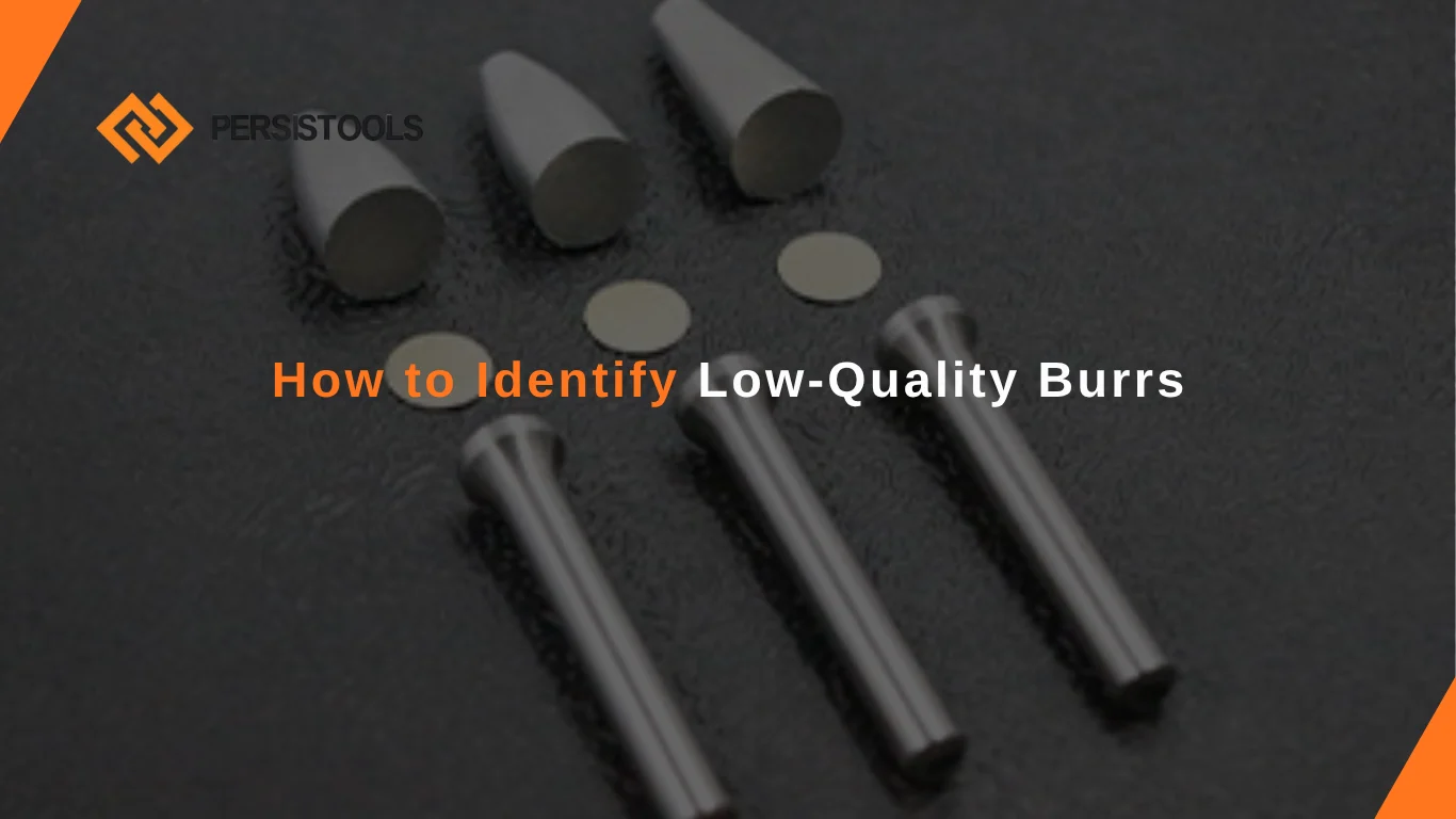how to identify low quality burrs